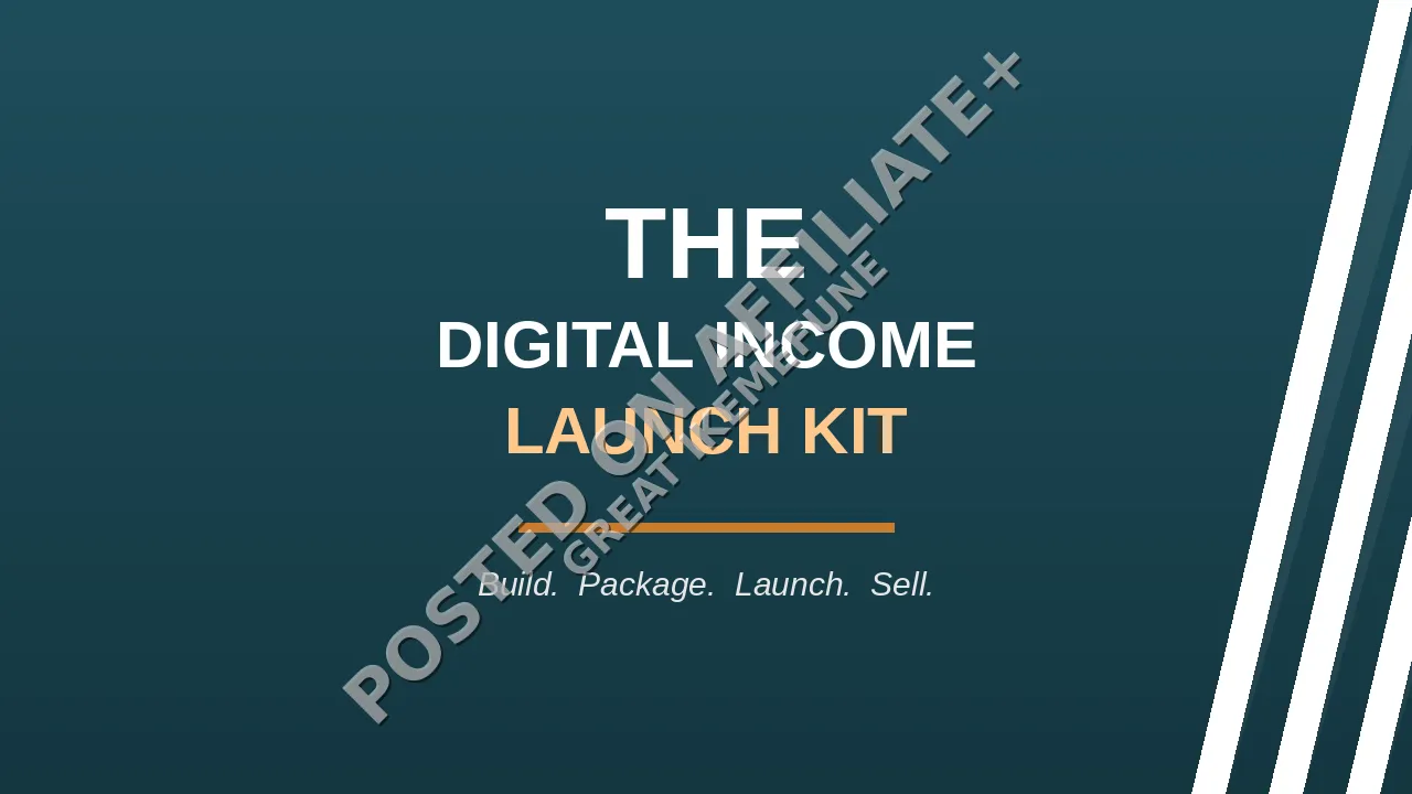 The Digital Income Launch Kit